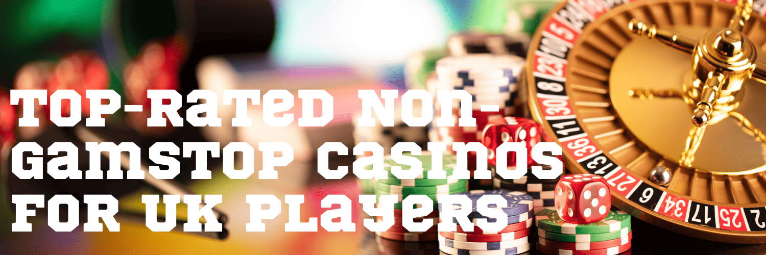 Exploring Casinos Non on Gamstop A Guide for Enthusiasts
