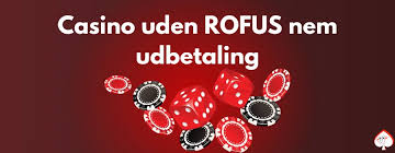 Bedste Casino Udenom ROFUS - Find Dit Perfekte Spilsted